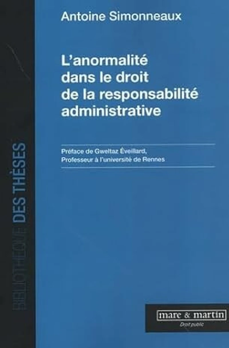 L'anormalité dans le droit de la responsabilité administrative