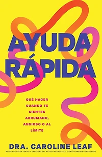 Ayuda rápida: Qué hacer cuando te sientes abrumado, ansioso o al límite