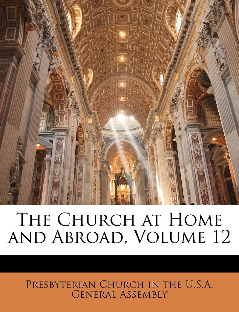 The Church at Home and Abroad