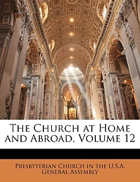 The Church at Home and Abroad