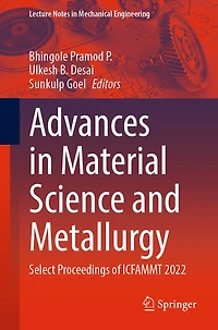 Advances Material Science and Metallurgy: Select Proceedings of ICFAMMT 2022