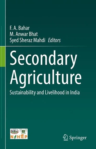 Secondary Agriculture: Sustainability and Livelihood India