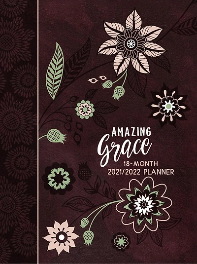 Amazing Grace 2022 Planner: 18 Month Ziparound Planner