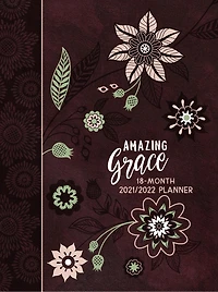 Amazing Grace 2022 Planner: 18 Month Ziparound Planner