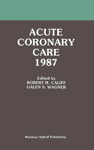 Acute Coronary Care 1987