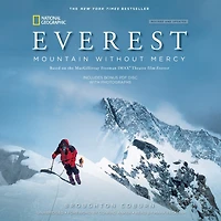 Everest, Revised & Updated Edition: Mountain Without Mercy