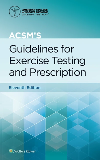 ACSM's Guidelines for Exercise Testing and Prescription Print Book and Digital Access Card Package