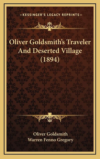 Oliver Goldsmith's Traveler And Deserted Village (1894)