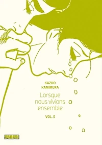 Lorsque nous vivions ensemble, Vol. 3