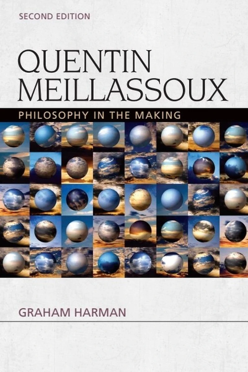 Quentin Meillassoux: Philosophy the Making