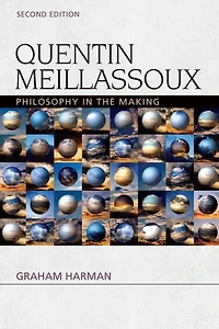 Quentin Meillassoux: Philosophy the Making