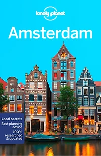 Lonely Planet Amsterdam 14 14th Ed.: Plan the Trip of a Lifetime, Detailed Itineraries & Maps, Insider Tips, Covers Medieval Centre Red Light District, Vondelpark, Jordaan and more