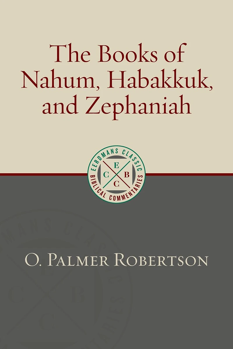 The Books Of Nahum, Habakkuk, And Zephaniah