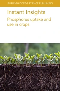 Instant Insights: Phosphorus uptake and use crops
