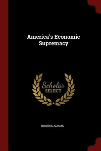 America's Economic Supremacy