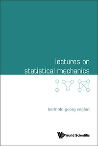 Lectures On Statistical Mechanics