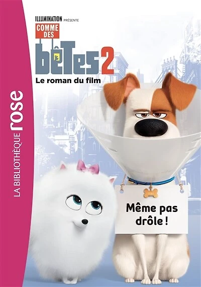 Comme des bêtes 2: Le roman du film