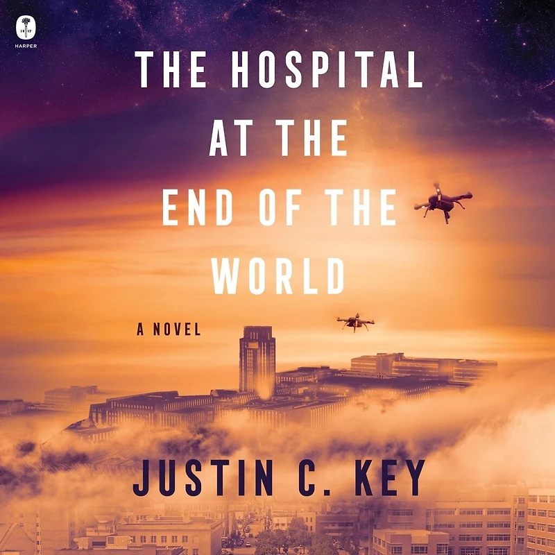 the Hospital at End of World: A Novel
