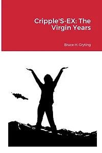 Cripple'S-EX: The Virgin Years