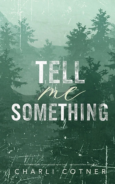 Tell Me Something: Suspenseful Romance