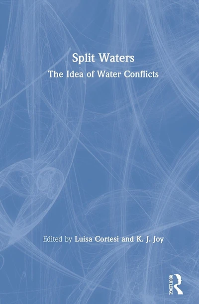 Split Waters: The Idea Of Water Conflicts