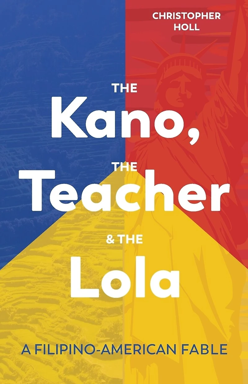 The Kano, Teacher & Lola: A Filipino-American Fable