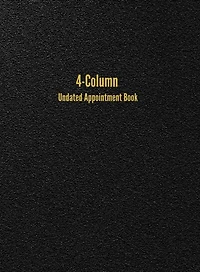 4-column Undated Appointment Book: 4-person Daily Appointment Book Undated
