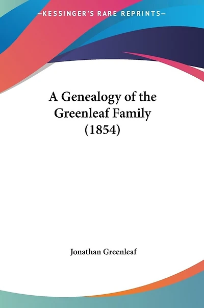 A Genealogy of the Greenleaf Family (1854)