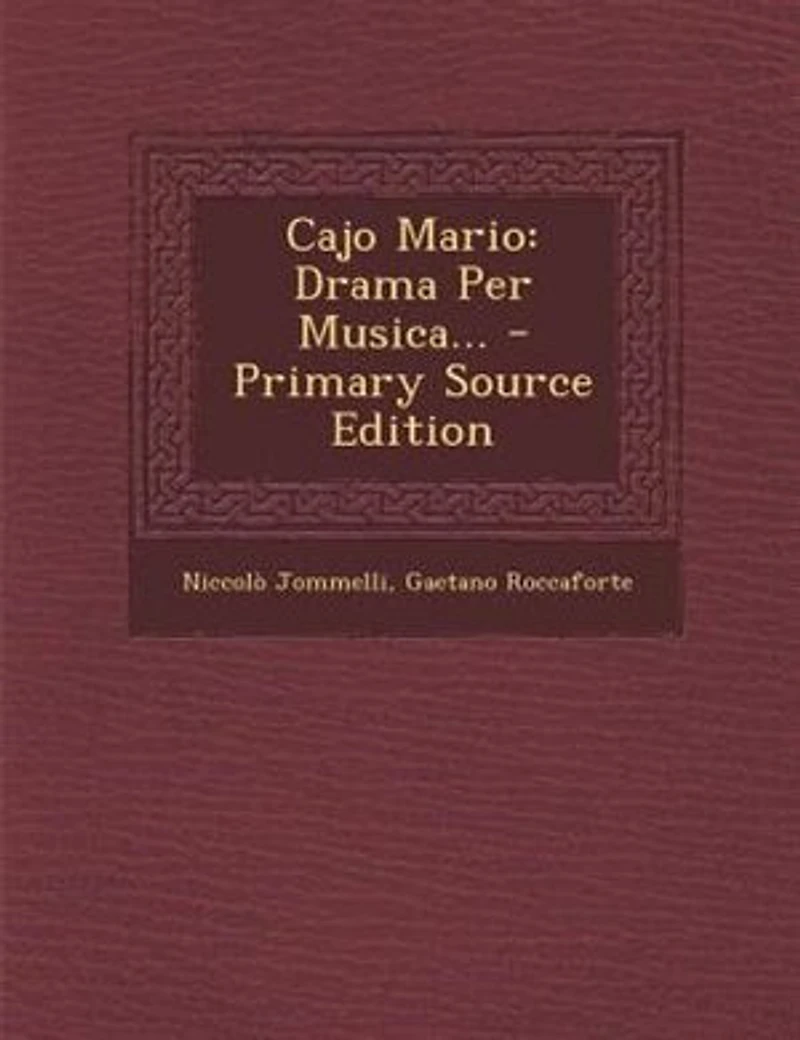 Cajo Mario: Drama Per Musica