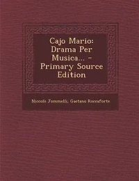 Cajo Mario: Drama Per Musica