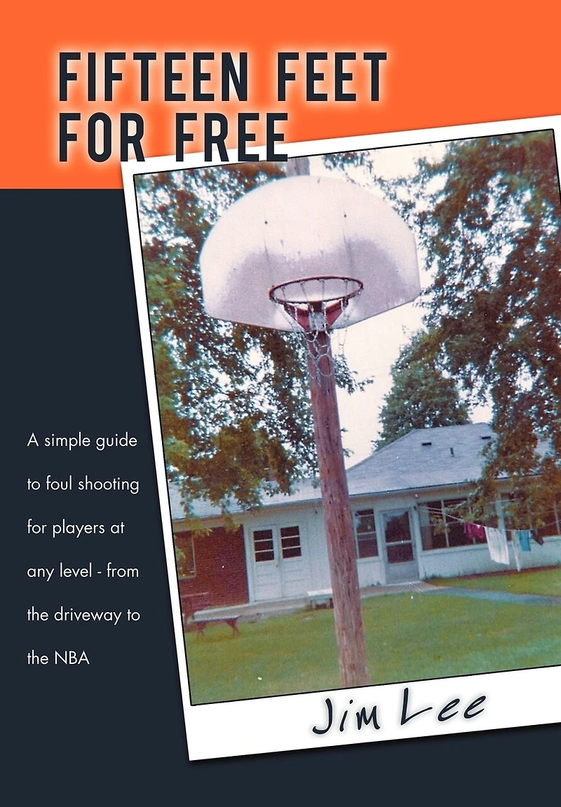 Fifteen Feet For Free: A Simple Guide To Foul Shooting Players At Level - From The Driveway Nba
