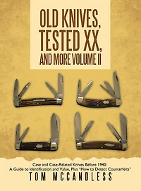 Old Knives, Tested XX, And More Volume II
