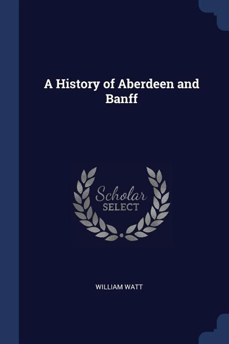 A History of Aberdeen and Banff