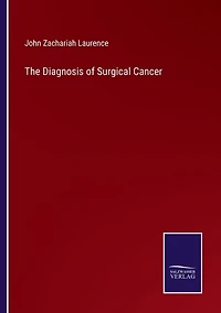The Diagnosis of Surgical Cancer