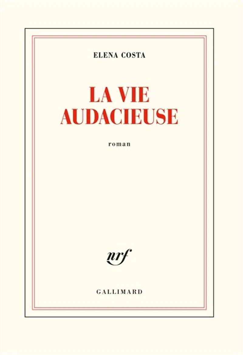 La Vie Audacieuse