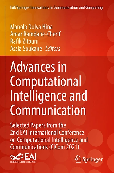 Advances in Computational Intelligence and Communication: Selected Papers from the 2nd EAI International Conference on Computational Intelligence and Communications (CICom 2021)