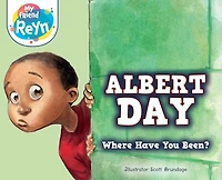 Albert Day: Where Have You Been?