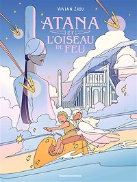 ATANA ET L'OISEAU DE FEU TOME 01