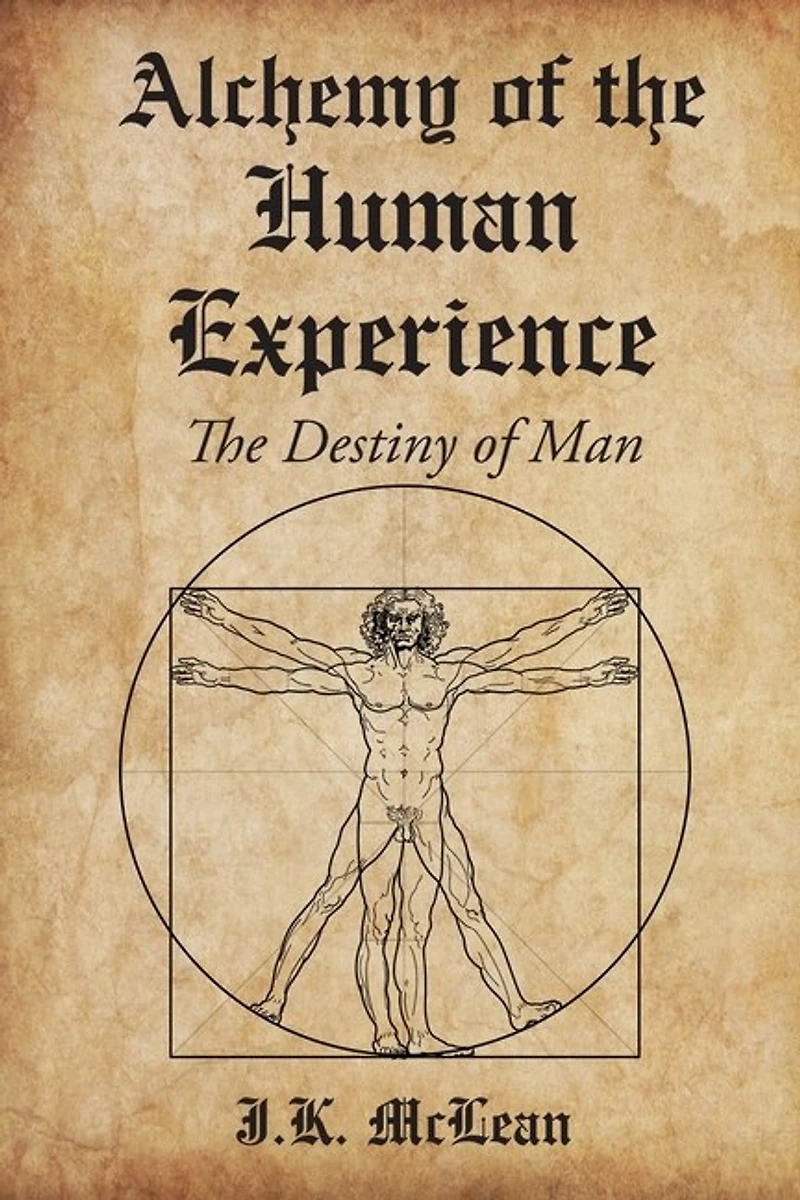 Alchemy of The Human Experience: Destiny Man