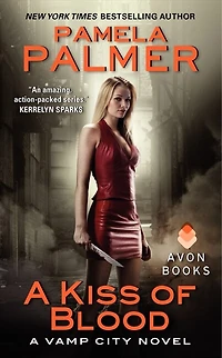 A Kiss of Blood: Vamp City Novel