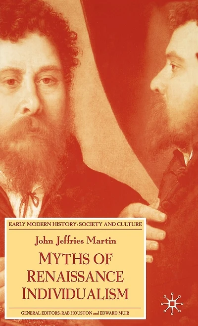 Myths Of Renaissance Individualism