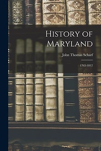 History of Maryland: 1765-1812