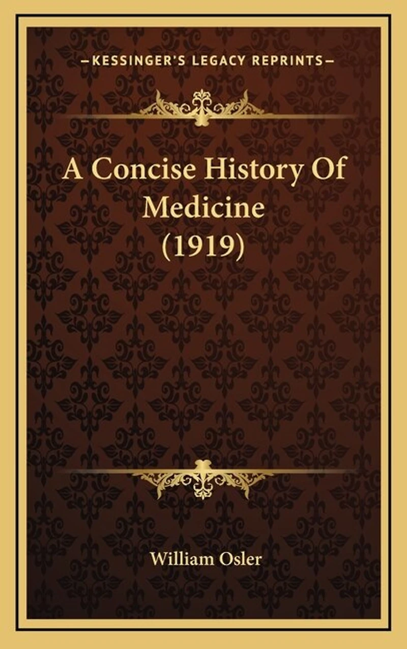 A Concise History of Medicine (Classic Reprint)