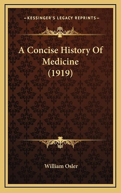 A Concise History of Medicine (Classic Reprint)