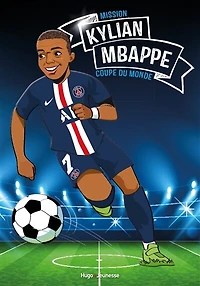 Kylian Mbappé: d'un rêve à l'autre