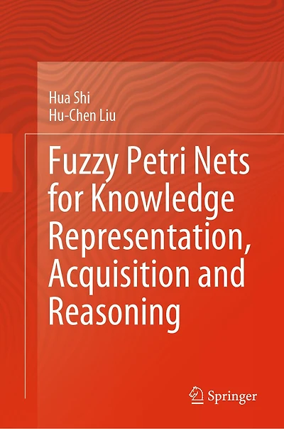 Fuzzy Petri Nets for Knowledge Representation, Acquisition and Reasoning