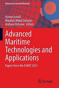 Advanced Maritime Technologies and Applications: Papers from the ICMAT 2021