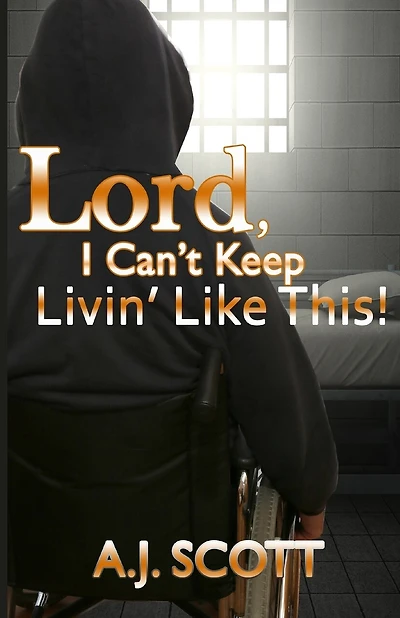 Lord, I Can't Keep Livin'Like This!