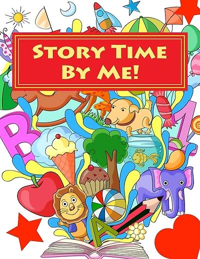 Story Time By Me!: a story creation kit for children