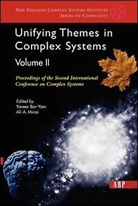 Unifying Themes In Complex Systems, Volume 2: Proceedings Of The Second International Conference On Complex Systems